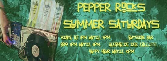 Summer Saturdays at Pepper Rocks