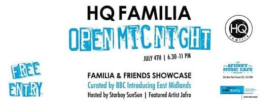 HQ Familia / BBC Introducing East Midlands Music Open Mic Night