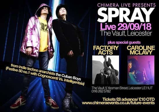 Spray & Special Guests (Factory Acts and Caroline McLavy)