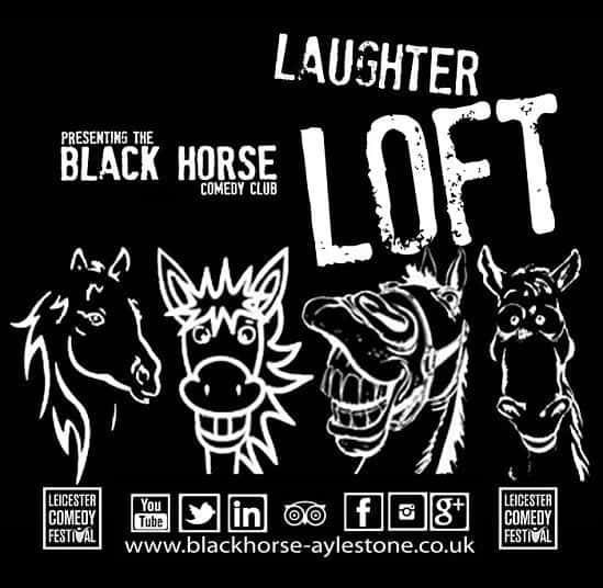 Laughter Loft (Monthly Comedy Club) - Aylestone Black Horse
