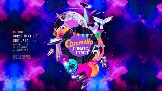Caramello - The Cosmic Disco Launch Party