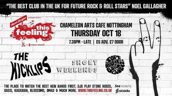 This Feeling - Notts w/ The Kicklips, Short Weekends + more