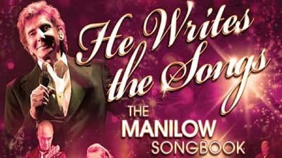 He Writes the Songs - The Manilow Songbook