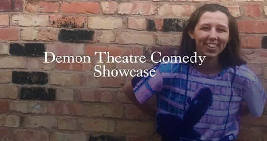 Demon Theatre Comedy Showcase