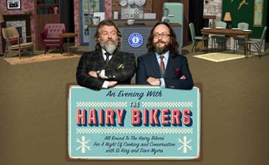 An Evening with The Hairy Bikers