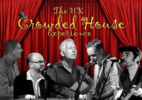 The UK Crowded House Experience