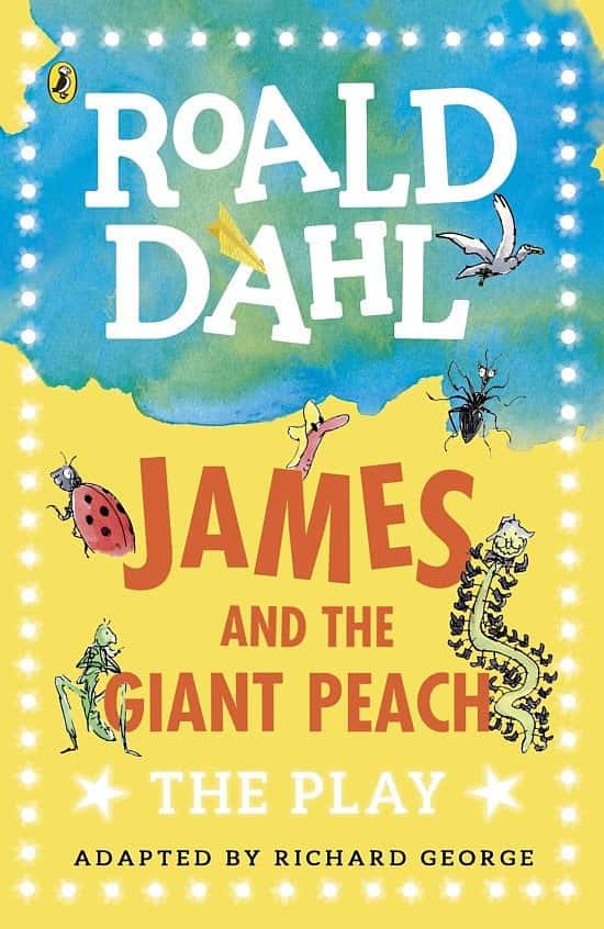Roald Dahl Day - James and the Giant Peach: The Play - £7.99