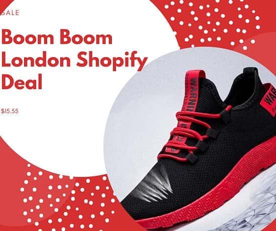 Boom Boom London Shopify Deal!!!