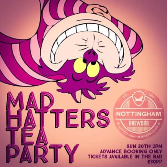 "We're all mad here!" - Come join us for an epic High Tea and beer pairing. Tickets £30 per person