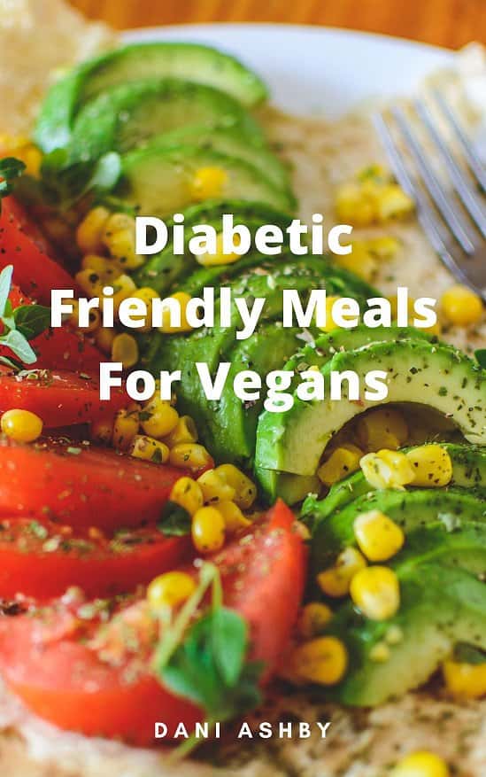 Diabetic Friendly Recipes For Vegans