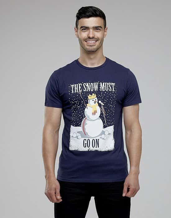 £4 The Snow Must Go On Xmas T-Shirt