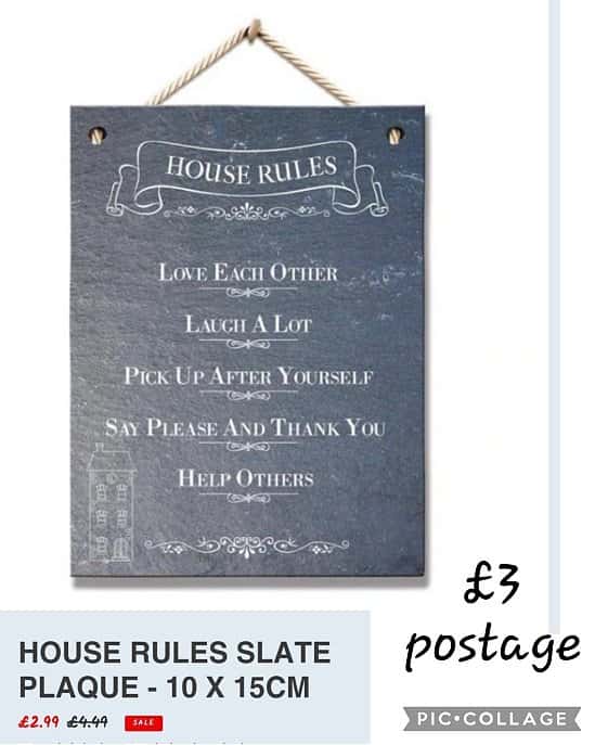 HOUSE RULES SLATE PLAQUE - 10 X 15CM £2.99   + £3 postage.
