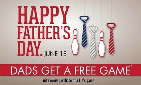Treat your dear old Dad to FREE BOWLING  - Sunday, June 18th 2017, to celebrate Father’s Day.