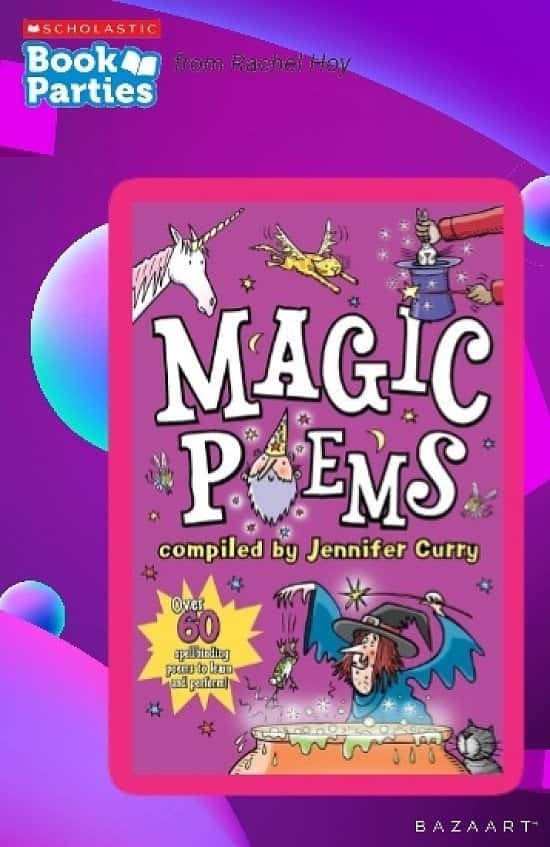 Scholastic Poetry: Magic Poems x 6 Suitable for 5 - 8 years Our Price £25.00 RRP £35.94