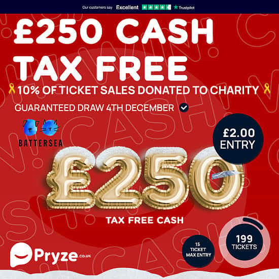 Win a £250 Tax Free Cash Prize