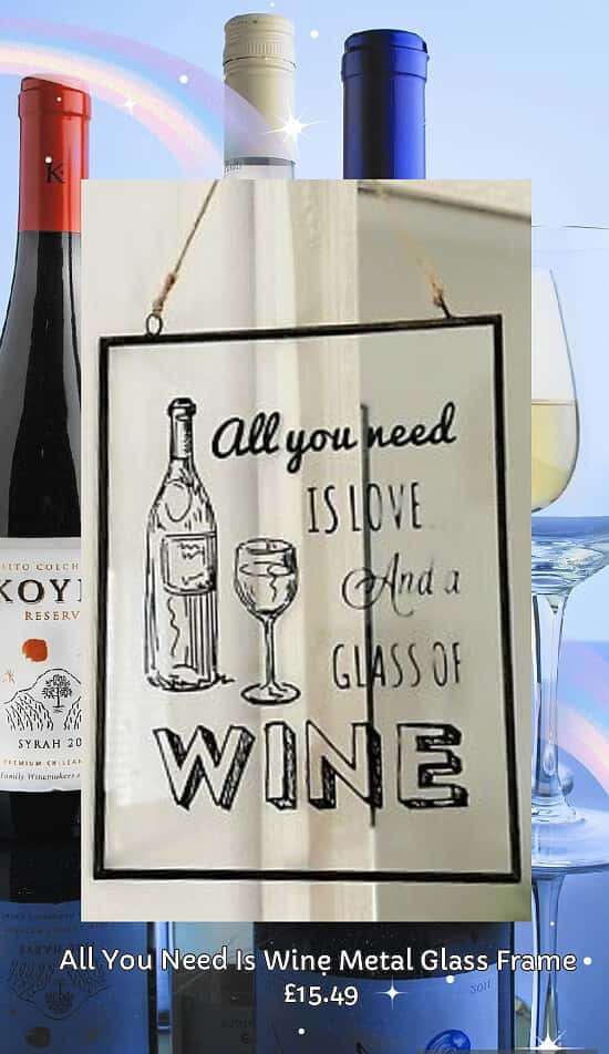 All You Need Is Wine Metal Glass Frame £15.49