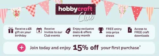 Get 15% off your first purchase when you sign up to Hobbycraft online craft club