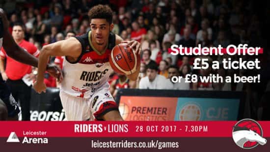 Leicester Riders Student Special!