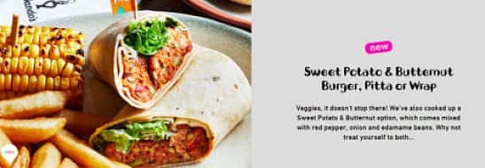 Try our new Veggie meals under £15! - Sweet Potato & Butternut Burger, Pitta or Wrap