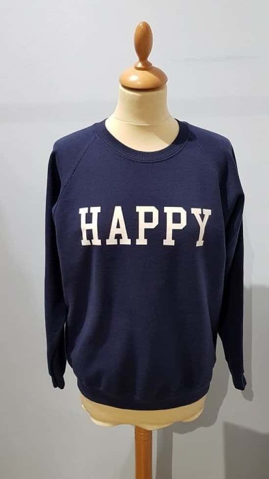 Half Price on this On The Rise ‘Happy’ Sweatshirt – Navy / White