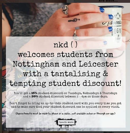 We welcome students from Nottingham and Leicester with discount...