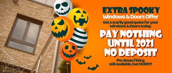 Spooky HALLOWEEN OFFER on all Windows & Doors