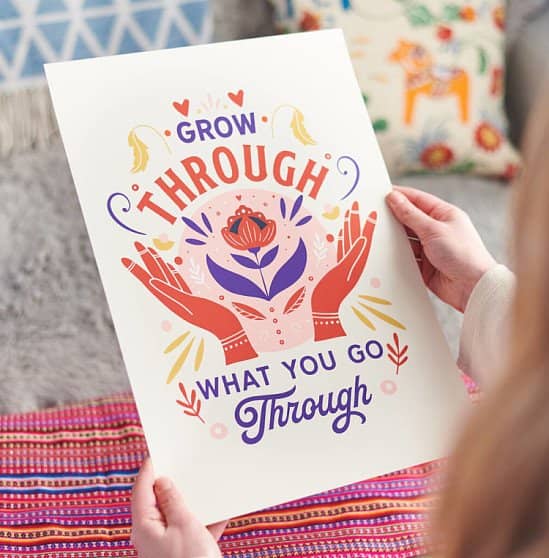 Support Local - 'Grow Through What You Go Through' Positive Print: £9.00!
