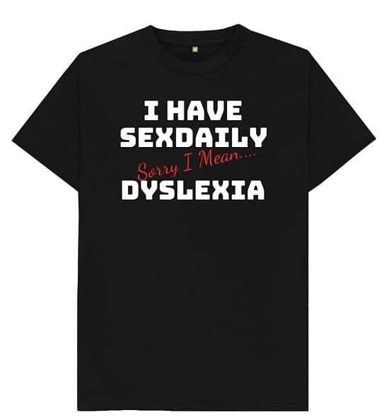 New Dyslexia T-shirt