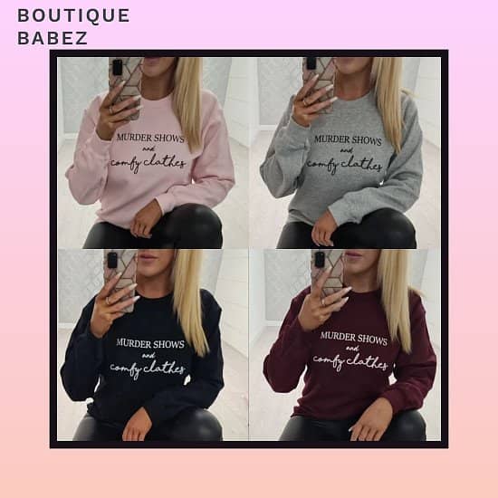 ****** Shows & Comfy Clothes Jumper - 4 Colours £19.99