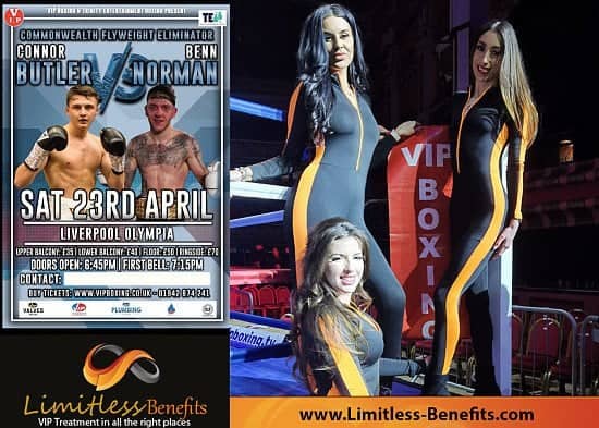 Win 2 free tickets to VIP Boxing at Liverpool Olympia Limitless Benefits Ring Girls Liverpool