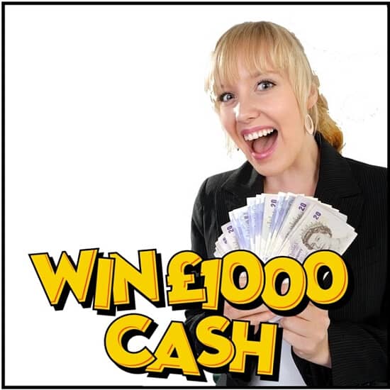 WIN £1000 CASH