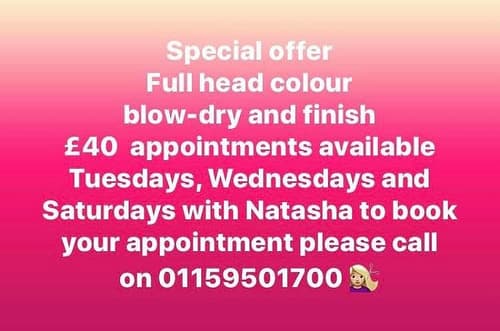 Special offer with our junior stylist Natasha