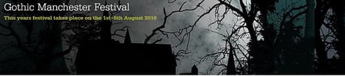6th annual Gothic Manchester Festival,