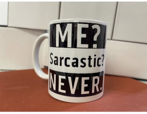 Me Sarcastic Mug