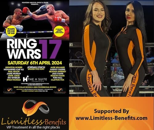 Win 2 free tickets to Ring Wars 17 on 6th April 2024 with LimitlessBenefits Birmingham Ring Girls