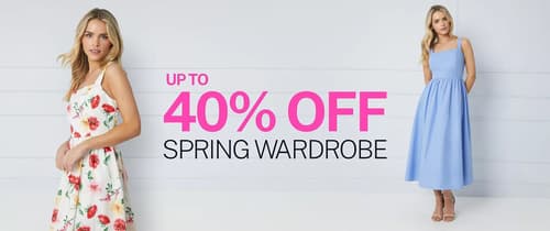 Revamp your spring wardrobe and enjoy discounts of up to 40%!