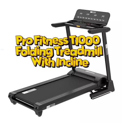 Pro Fitness T1000 Folding Treadmill With Incline