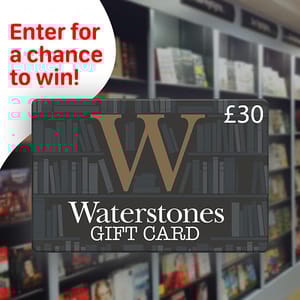 WIN this £30 Waterstones Gift Card